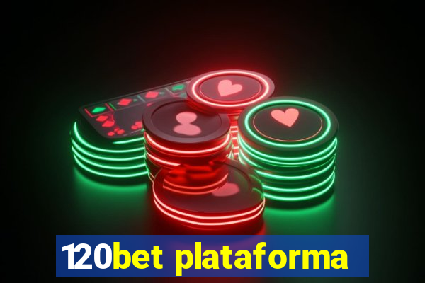 120bet plataforma